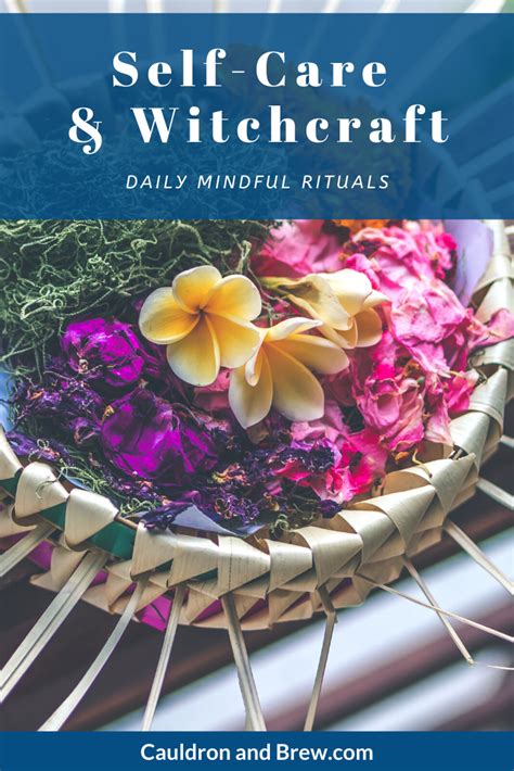 Self-Care Spells: Using Witchcraft to Nourish Your Soul